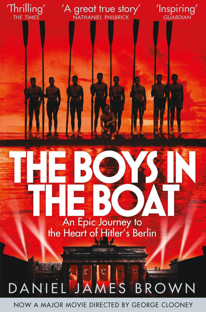 Front cover of the book 'The Boys In The Boat: An Epic Journey to the Heart of Hitler's Berlin' by Daniel James Brown.