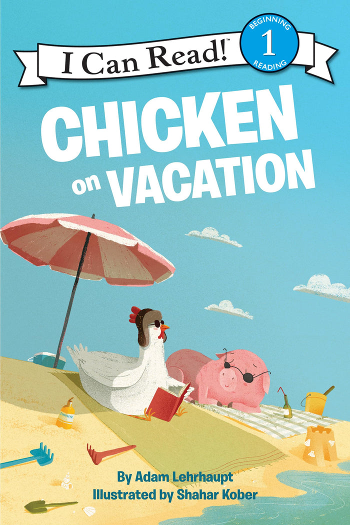 Chicken on Vacation: A Beach Adventure for Early Readers (I Can Read Level 1) by Adam Lehrhaupt - Paperback cover