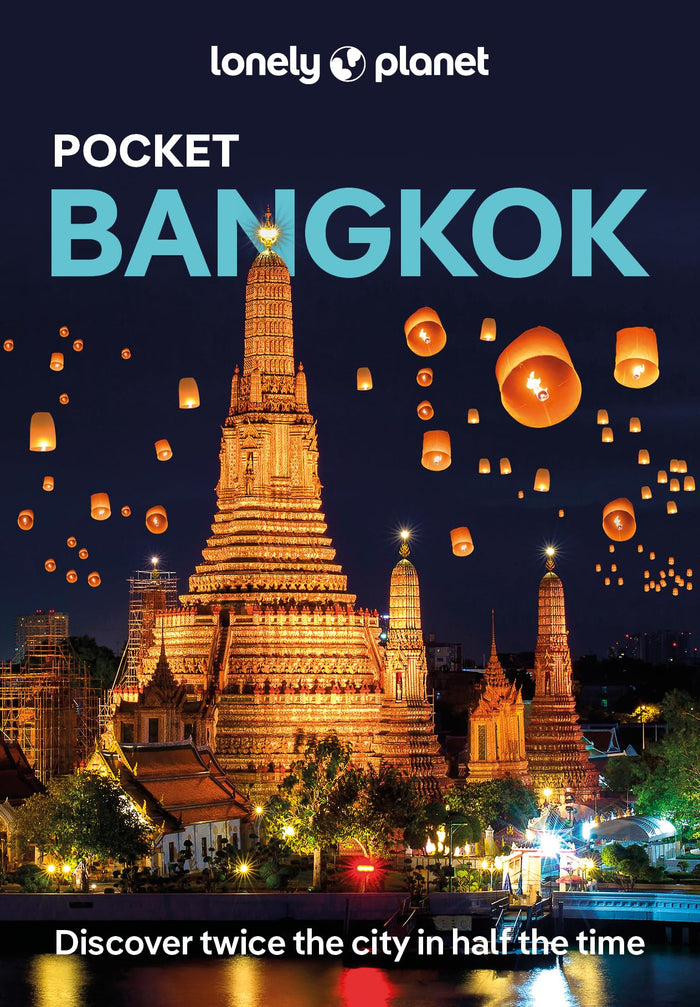 Lonely Planet Pocket Bangkok: Discover Twice the City in Half the Time | Top Sights | Maps & Walking Tours | Covers Wat Pho, Thanon Khao San, Kamthieng House and more (Pocket Guide) by Barbara Woolsey - Paperback cover