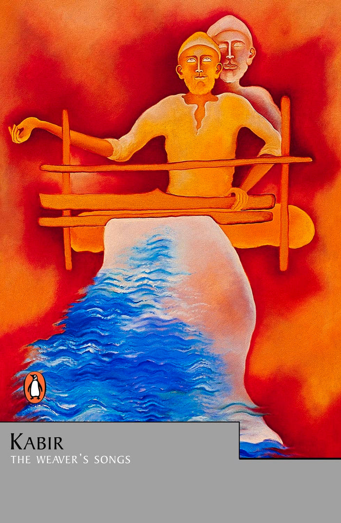 Kabir: Weaver's Songs by Vinay Dharwadkar - Paperback cover