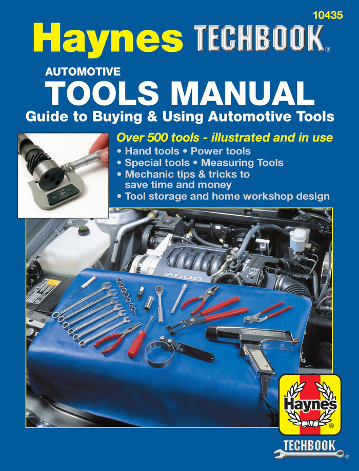 Automotive Tools Manual: Guide to Buying and Using Automotive Tools (Haynes Techbook) by John Haynes - Paperback cover