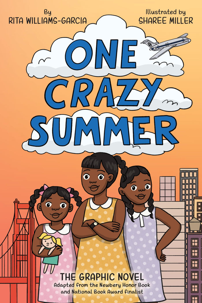 One Crazy Summer: The Graphic Novel: An Award-Winning Story of Three Sisters in Oakland for Children (Ages 8-12) by Rita Williams-Garcia - Paperback cover