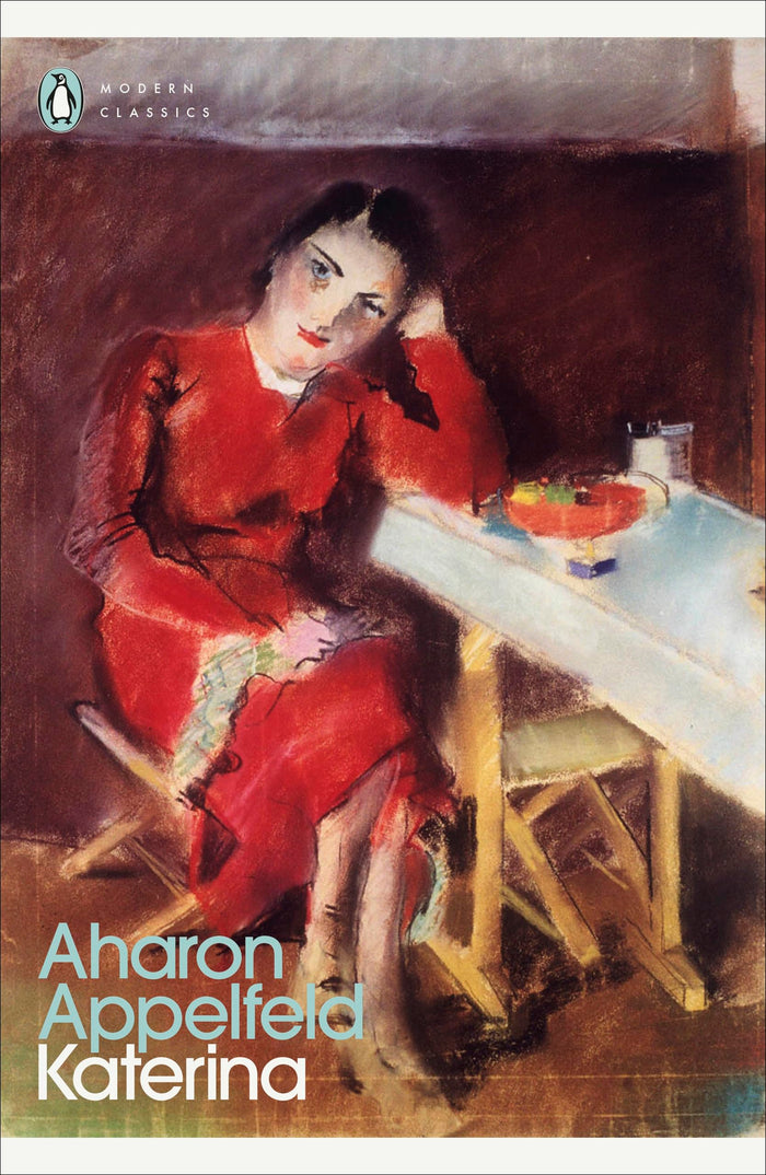 Penguin Classics Katerina (Penguin Modern Classics). by Aharon Appelfeld - Paperback cover