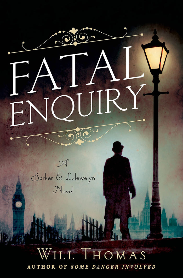 Fatal Enquiry: A Barker & Llewelyn Novel by Will Thomas - Hardcover cover