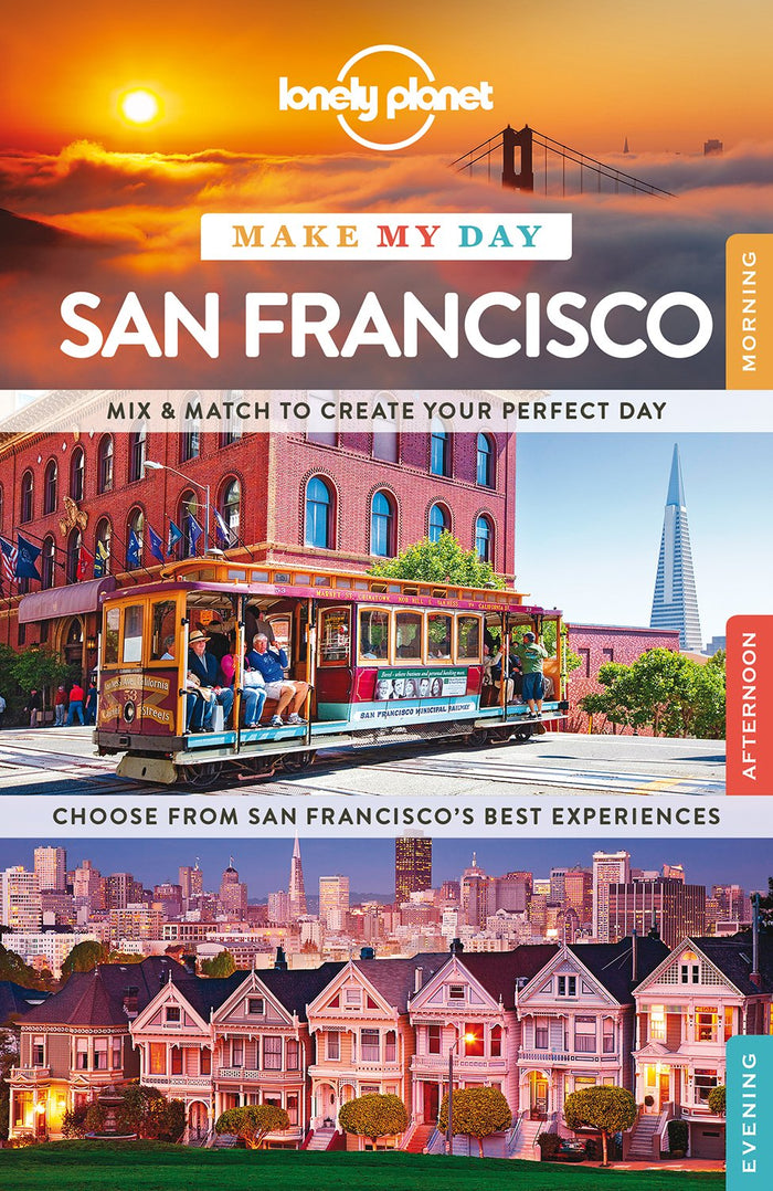 Lonely Planet Make My Day San Francisco (Travel Guide) by Lonely Planet - Paperback cover