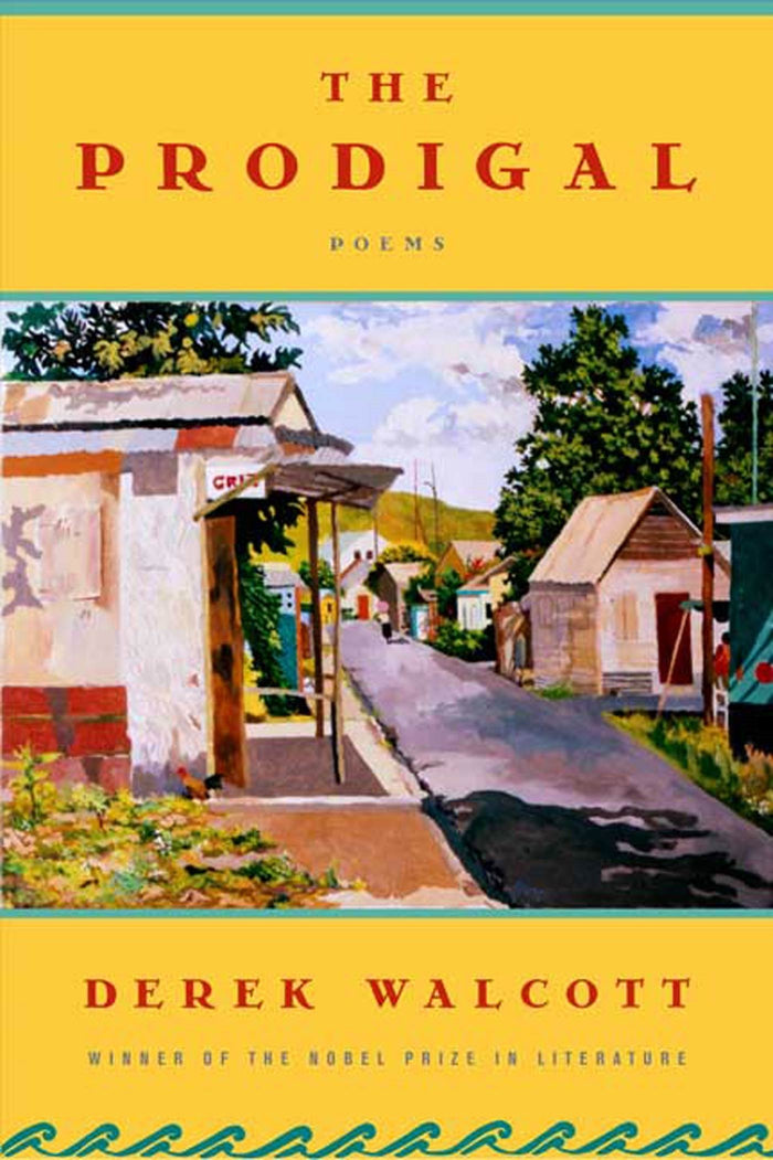 The Prodigal: A Poem by Derek Walcott - Paperback cover
