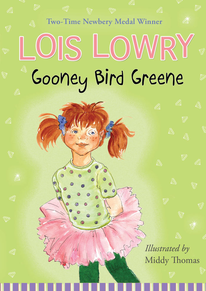 Gooney Bird Greene: A quirky new second grader dazzles her class with wild, "absolutely true" tales in this witty story from Newbery Medalist Lois Lowry by Lois Lowry - Paperback cover