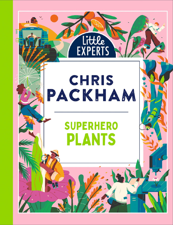 Superhero Plants by Chris Packham - Hardcover cover