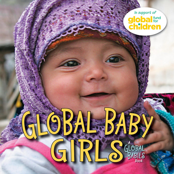 Global Baby Girls (Global Babies) by The Global Fund for Children - Board Book cover