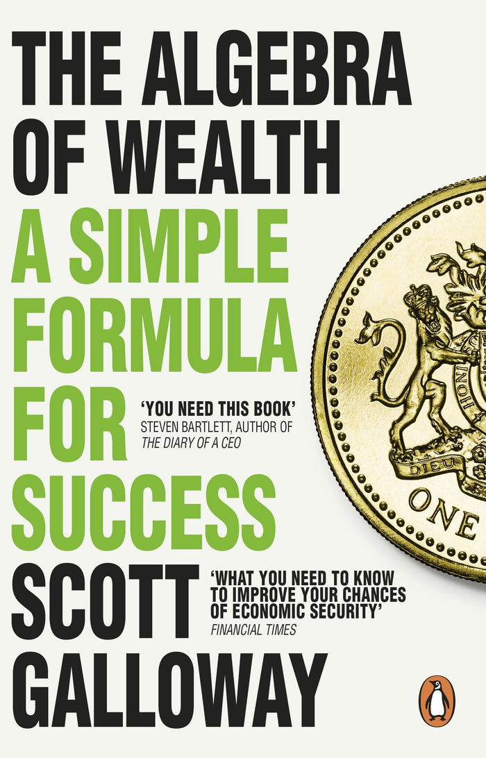 The Algebra of Wealth by Scott Galloway - Paperback cover