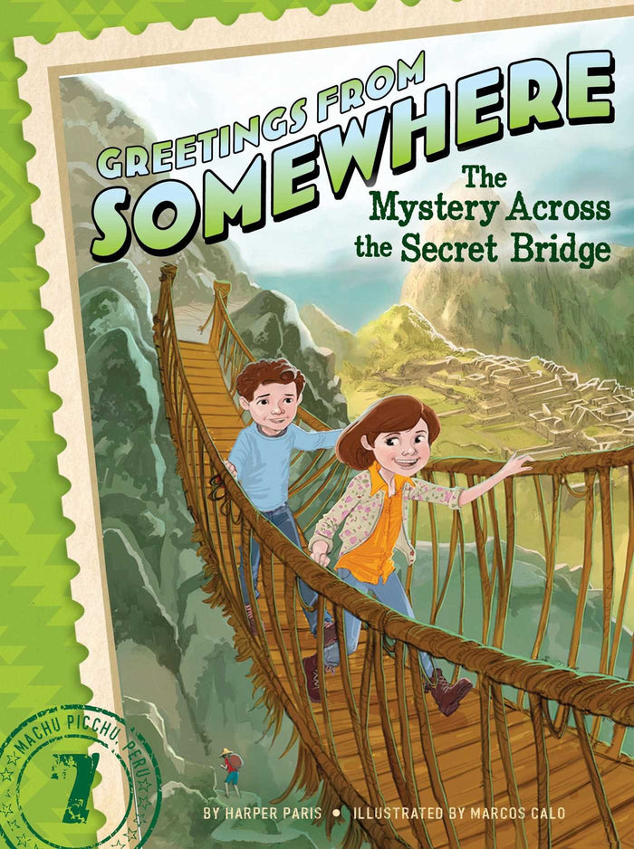 The Mystery Across the Secret Bridge (Greetings from Somewhere) by Harper Paris - Paperback cover