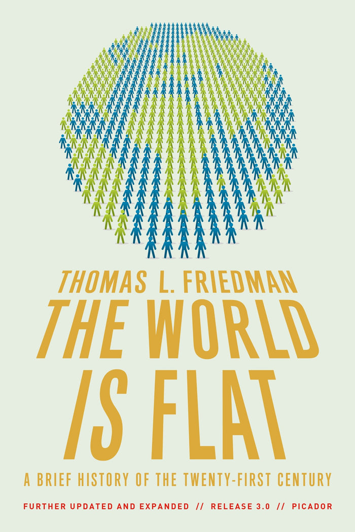 World Is Flat 3.0, The: A Brief History of the Twenty-first Century by Thomas L. Friedman - Paperback cover