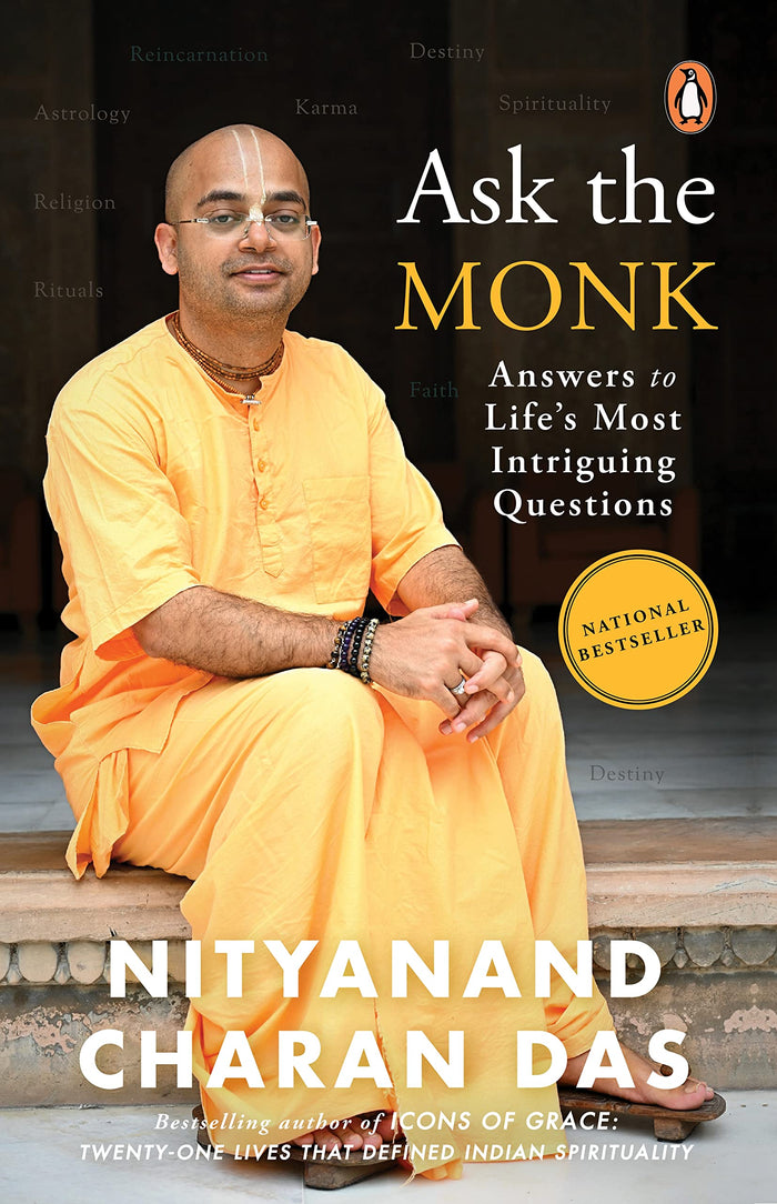 Ask the Monk: Answers to Life's Most Intriguing Questions by Nityanand Das - Paperback cover