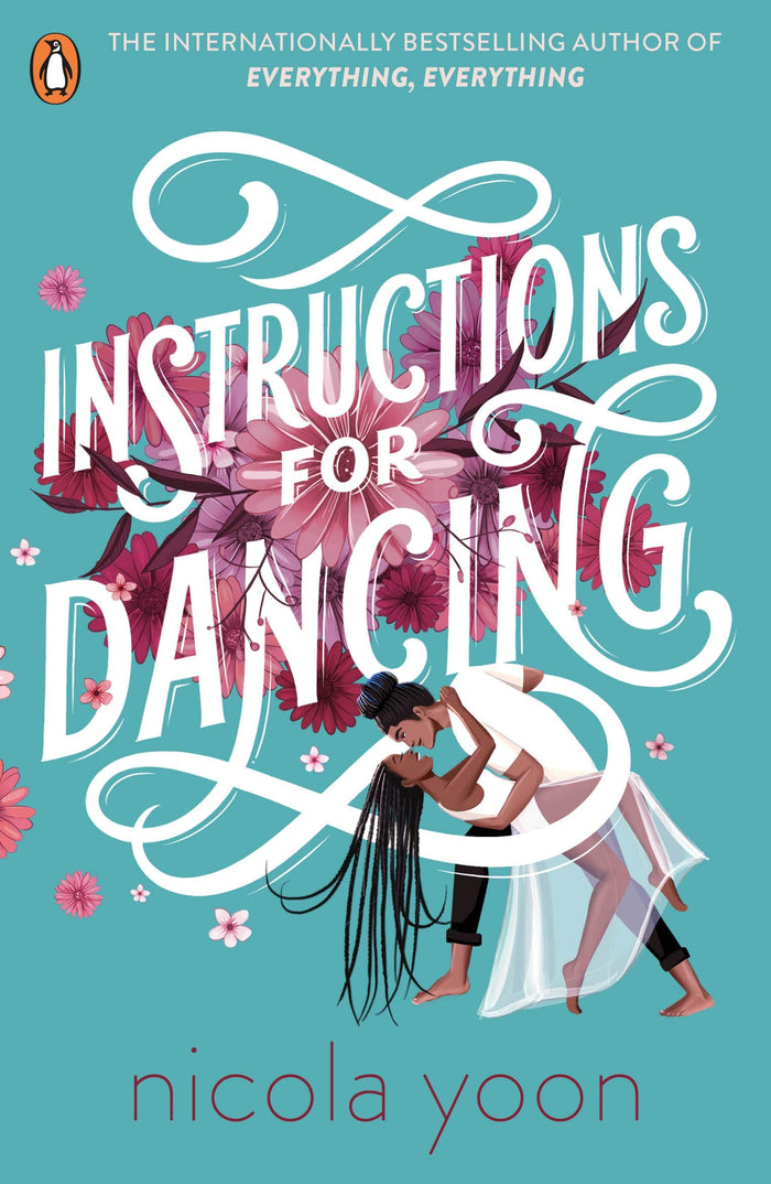 Instructions for Dancing: The Number One New York Times Bestseller by Nicola Yoon - Paperback cover