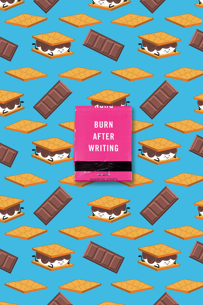 Burn After Writing (S'Mores) by Sharon Jones - Paperback cover