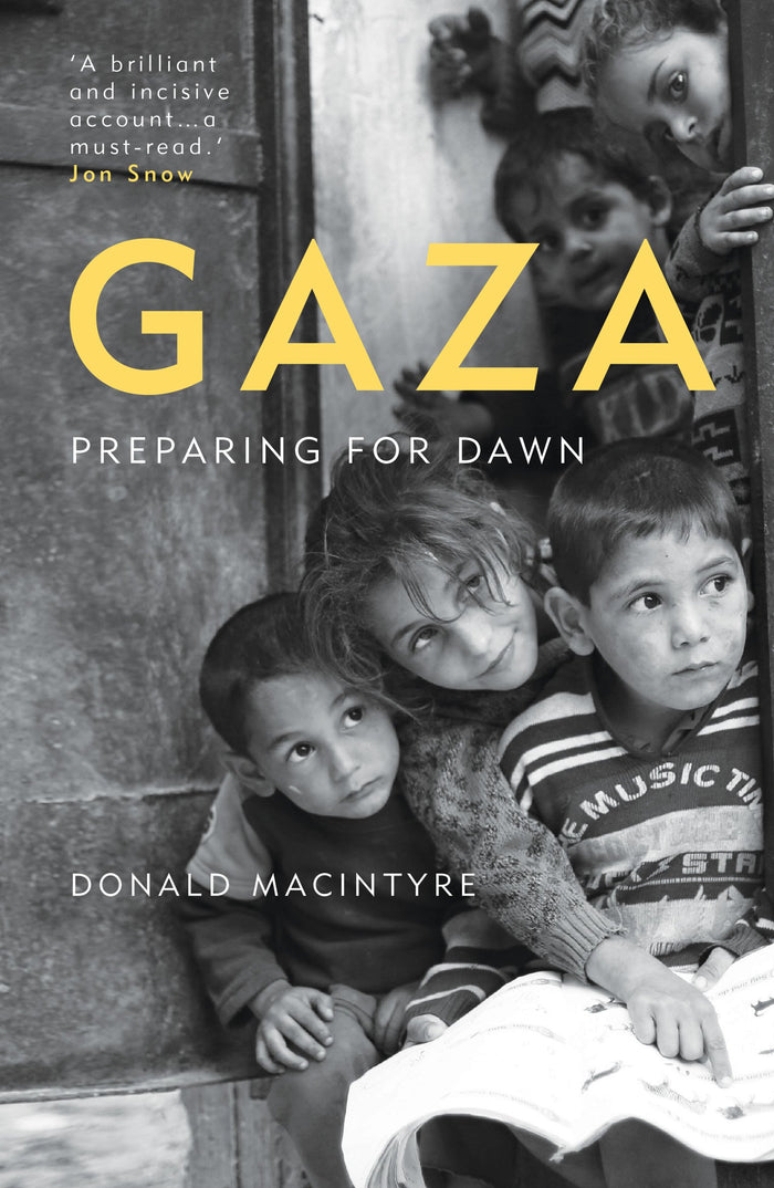 Gaza: Preparing for Dawn by Donald Macintyre - Paperback cover