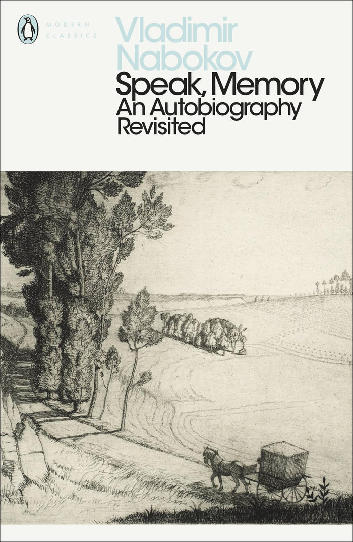 Speak, Memory: An Autobiography Revisited (Penguin Modern Classics) by Vladimir Nabokov - Paperback cover