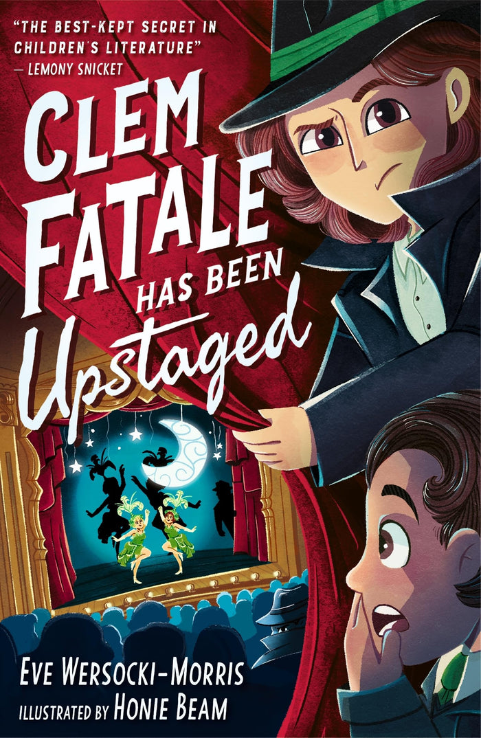 Clem Fatale Has Been Upstaged by Eve Wersocki Morris - Paperback cover