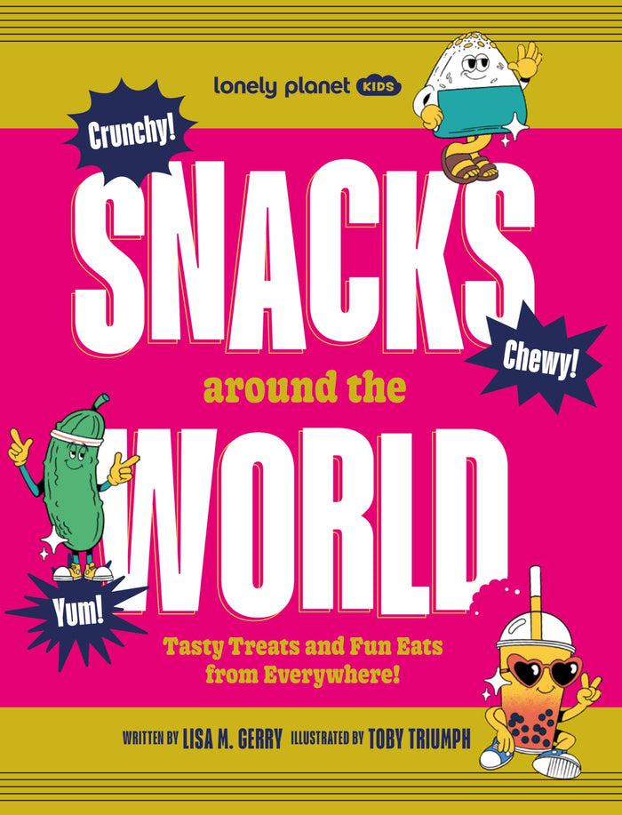Snacks Around the World 1ed -anglais by Lonely planet eng - Hardcover cover