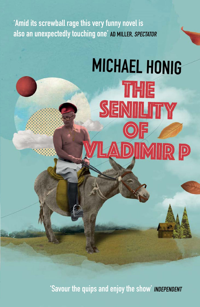 The Senility of Vladimir P by Michael Honig - Paperback cover