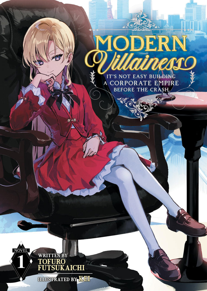 Modern Villainess: It's Not Easy Building a Corporate Empire Before the Crash (Light Novel) Vol. 1 by Tofuro Futsukaichi - Paperback cover