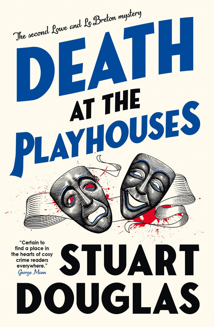 Death at the Playhouses: Lowe and Le Breton Mysteries by Stuart Douglas - Paperback cover