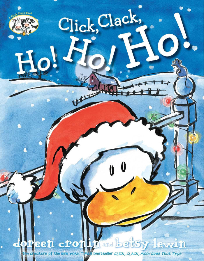 Click, Clack, Ho! Ho! Ho! (A Click Clack Book) by Doreen Cronin - Hardcover cover