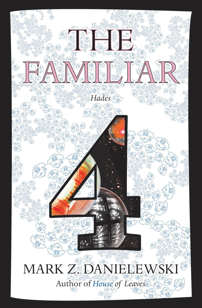 The Familiar, Volume 4: Hades by Mark Z. Danielewski - Paperback cover