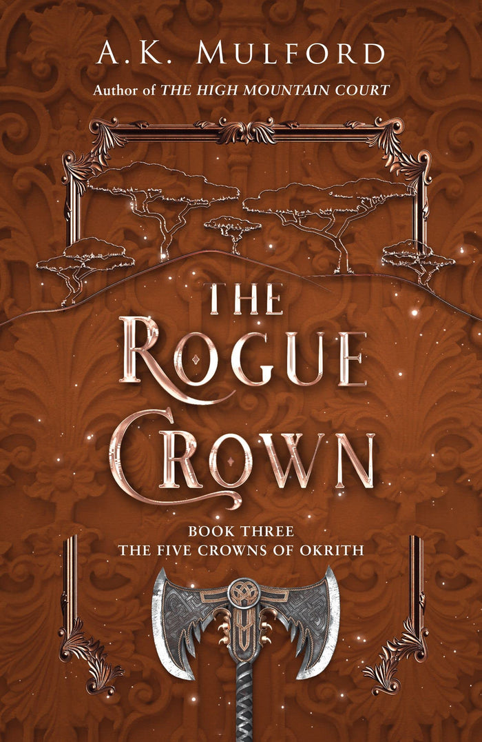 The Rogue Crown by A.K. Mulford - Hardcover cover