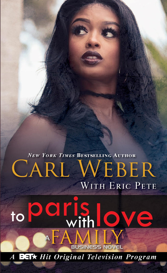 To Paris with Love: A Family Business Novel by Carl Weber - Mass Market Paperback cover