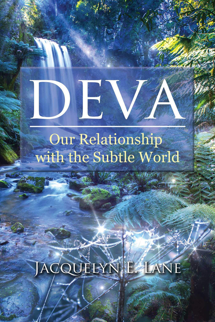 Deva: Our Relationship with the Subtle World by Jacquelyn E. Lane - Paperback cover