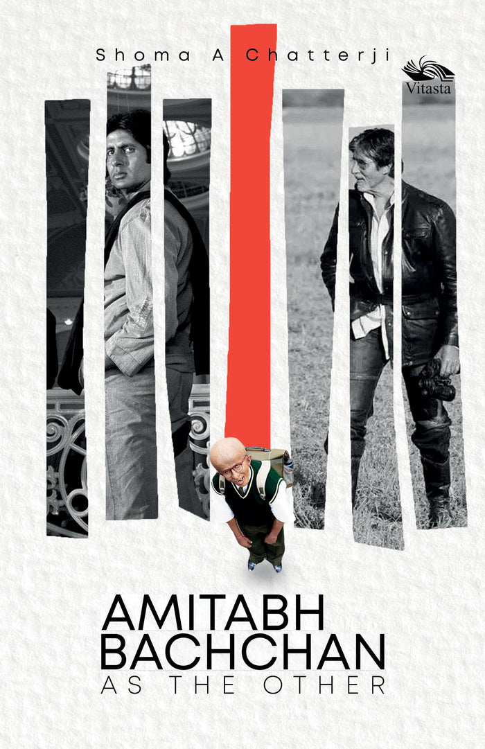 Amitabh Bachchan As The Other by Shoma A Chatterji - Paperback cover