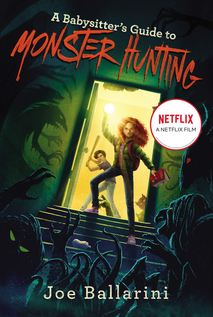 A Babysitter's Guide to Monster Hunting #1: When the Boogeyman snatches Baby Jacob on Halloween, babysitter Kelly joins a secret monster-hunting society to save him by Joe Ballarini - Paperback cover