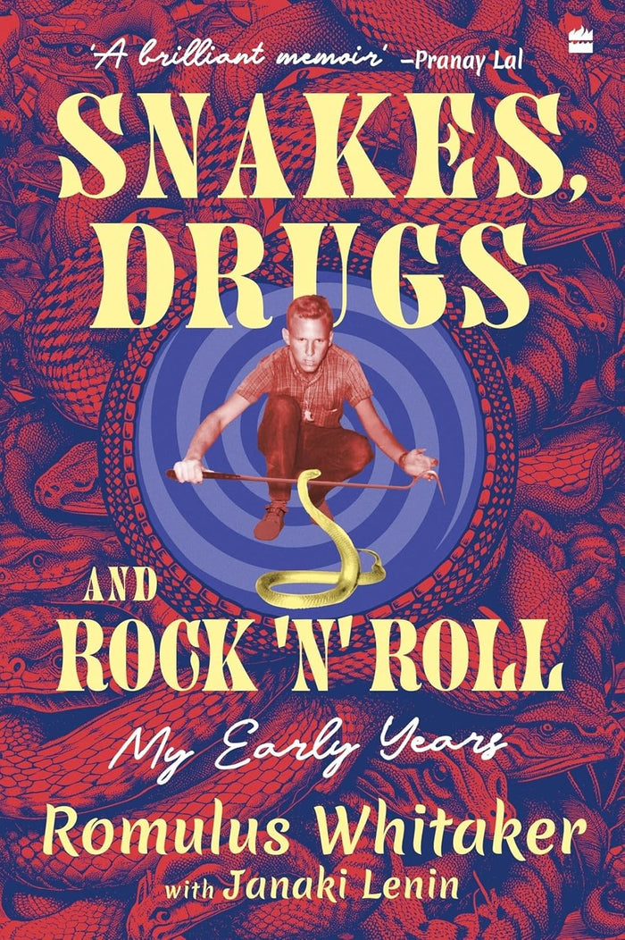 Snakes, Drugs and Rock 'n' Roll: My Early Years by Janaki Lenin - Paperback cover