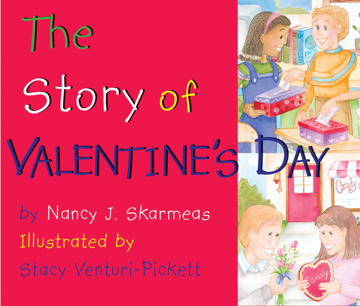 The Story of Valentine's Day by Nancy J. Skaermas - Board Book cover
