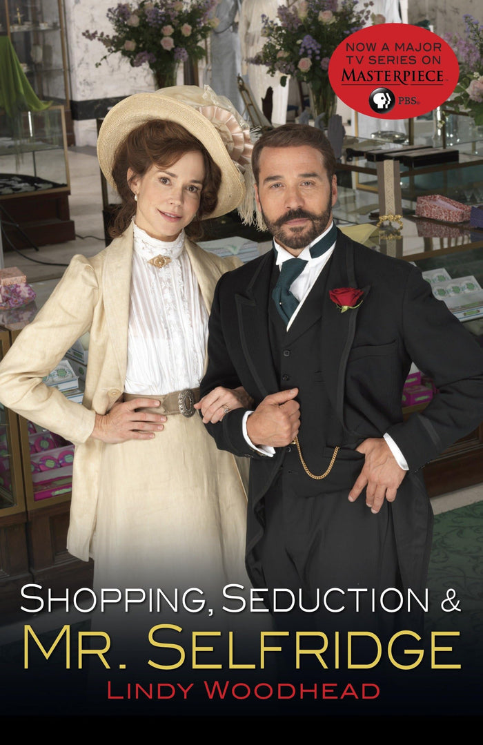 Shopping, Seduction & Mr. Selfridge by Lindy Woodhead - Paperback cover