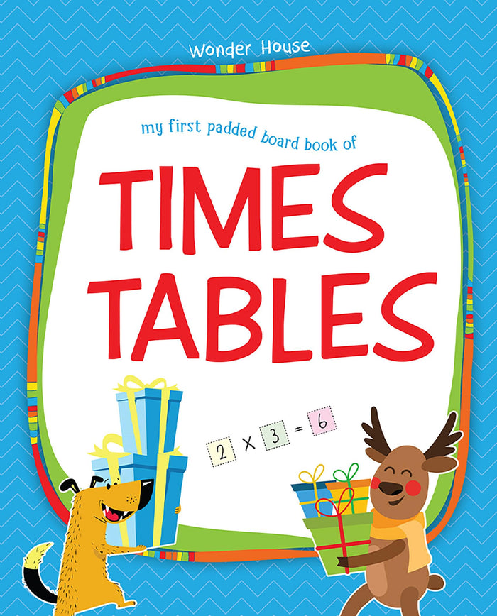 My First Padded Board Books of Times Table: Multiplication Tables From 1 - 20 by Wonder House Books - Hardcover cover
