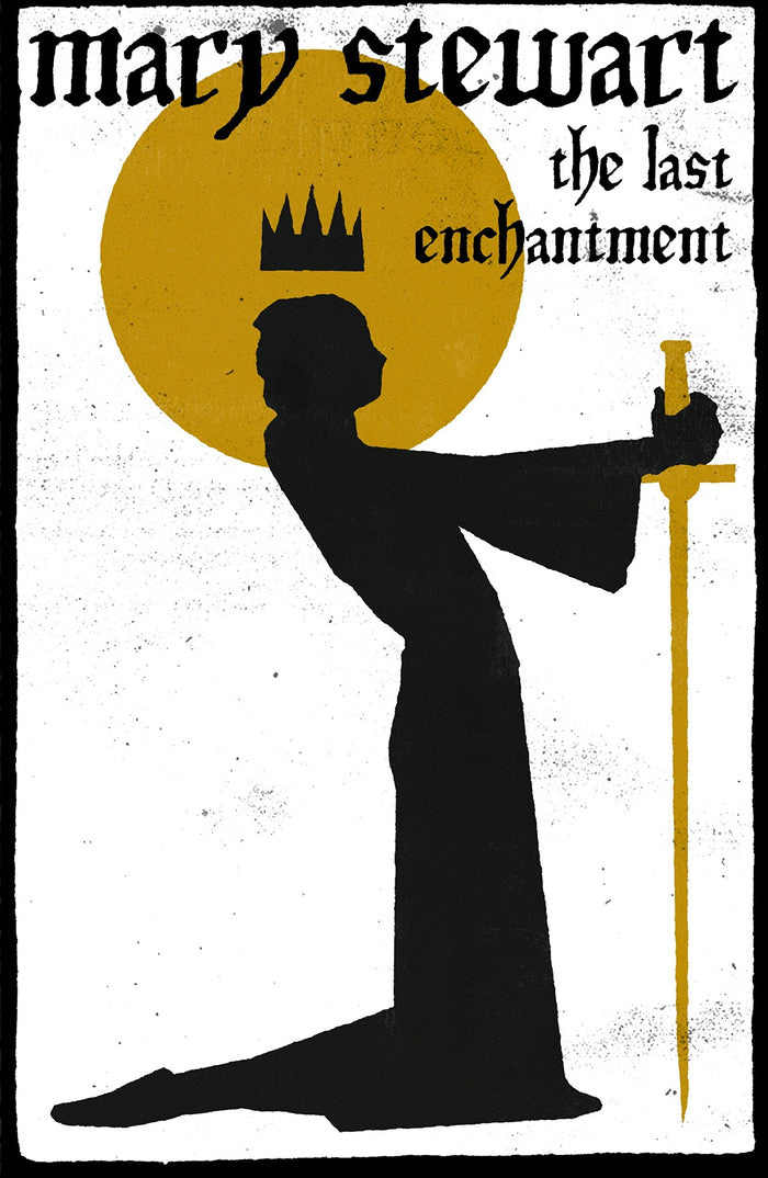 The Last Enchantment (Arthurian Saga Book 3) by Mary Stewart - Paperback cover