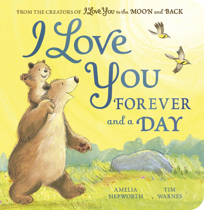 I Love You Forever and a Day by Amelia Hepworth - Board Book cover
