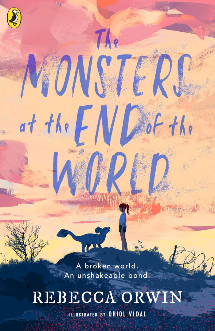 The Monsters at the End of the World by Rebecca Orwin - Paperback cover