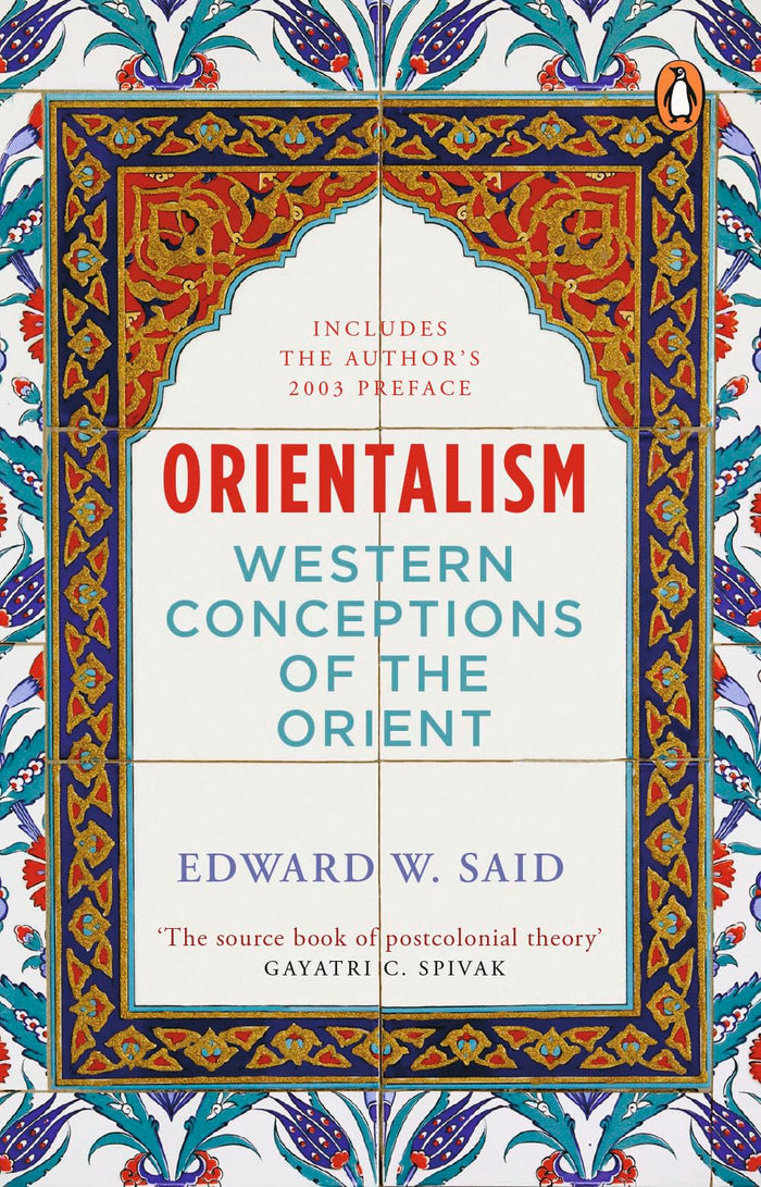 Orientalism by Edward W. Said - Paperback cover