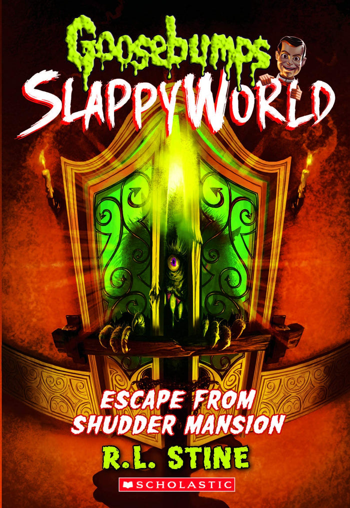 Goosebumps SlappyWorld #5: Escape From Shudder Mansion by RL Stine - Hardcover cover