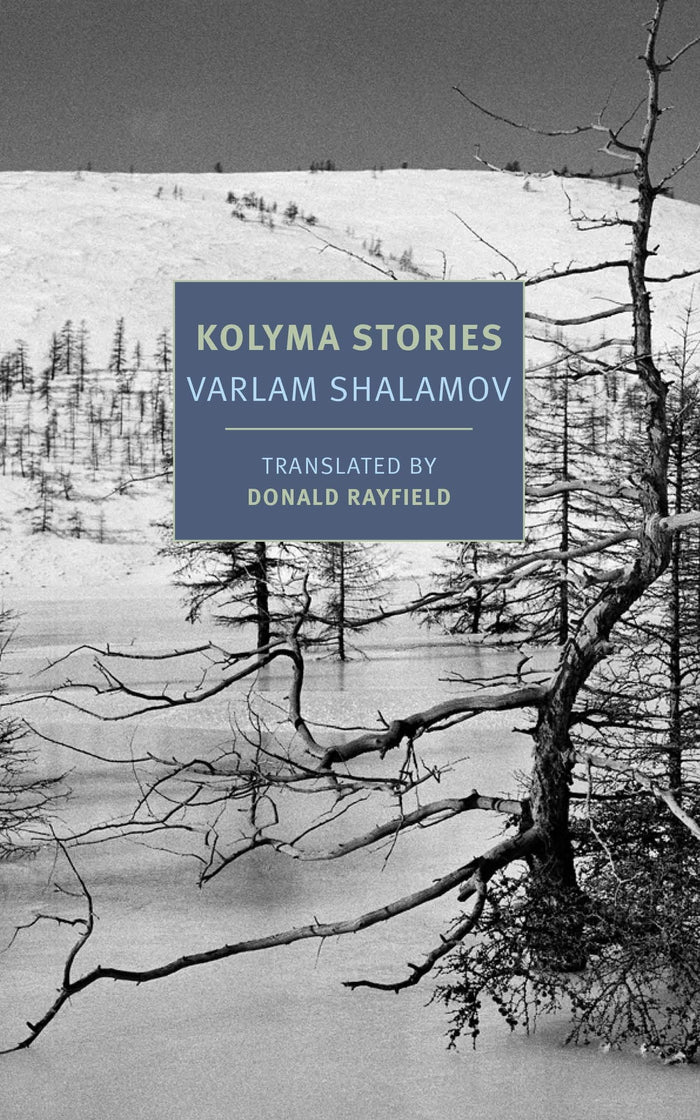 Kolyma Stories (New York Review Books Classics) by Varlam Shalamov - Paperback cover
