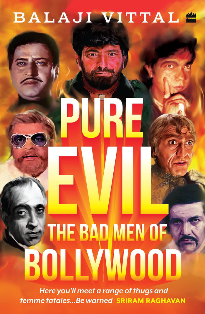 Pure Evil : The Bad Men of Bollywood by Balaji Vittal - Paperback cover