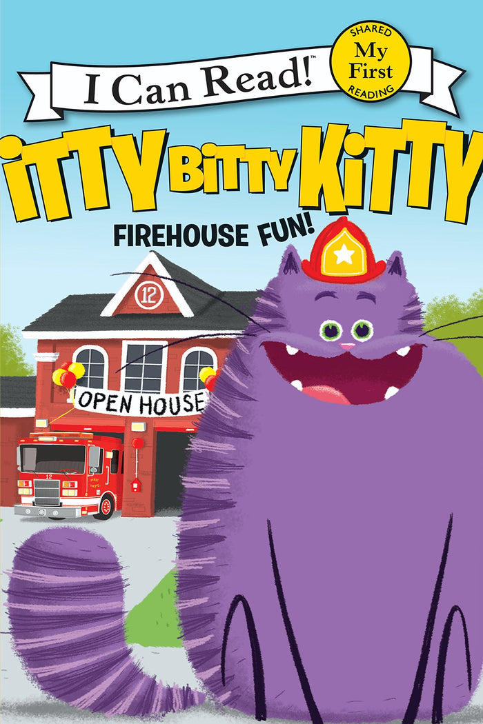 Itty Bitty Kitty: Firehouse Fun: A Playful Picture Book About a Giant Cat's Firehouse Adventures for Kids (Ages 4-8) (My First I Can Read) by Joan Holub - Paperback cover