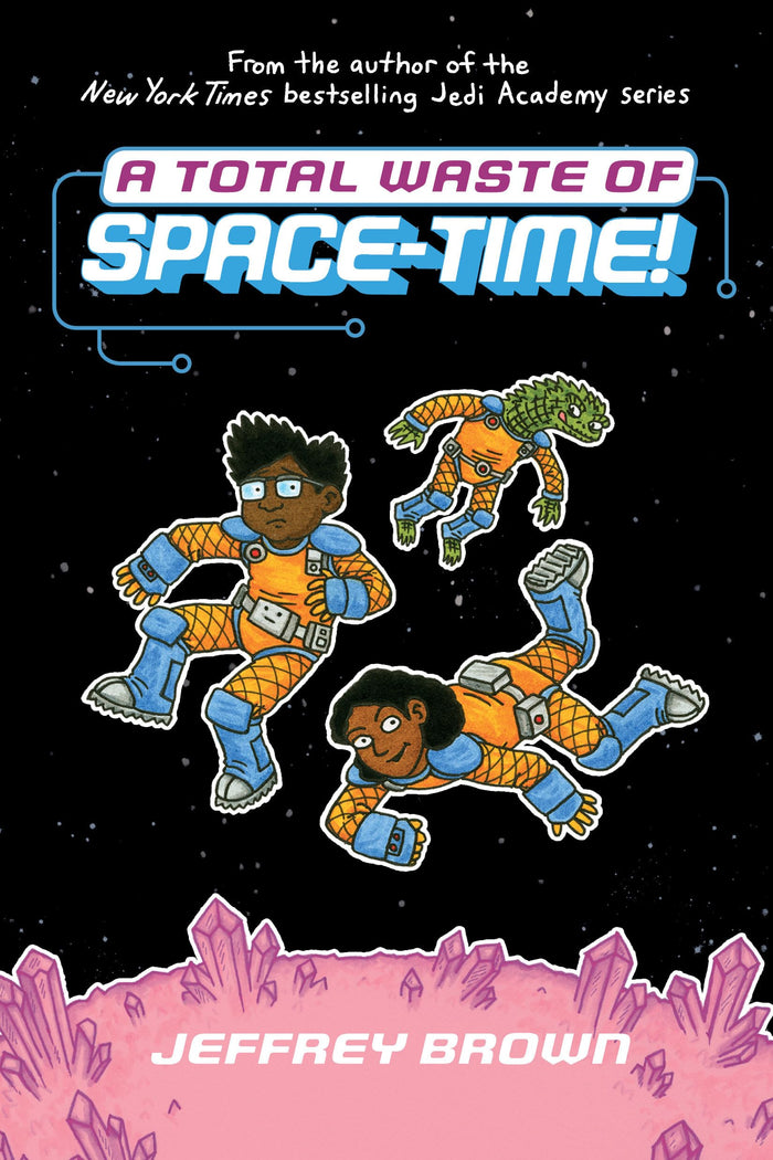 A Total Waste of Space-Time! by Jeffrey Brown - Paperback cover