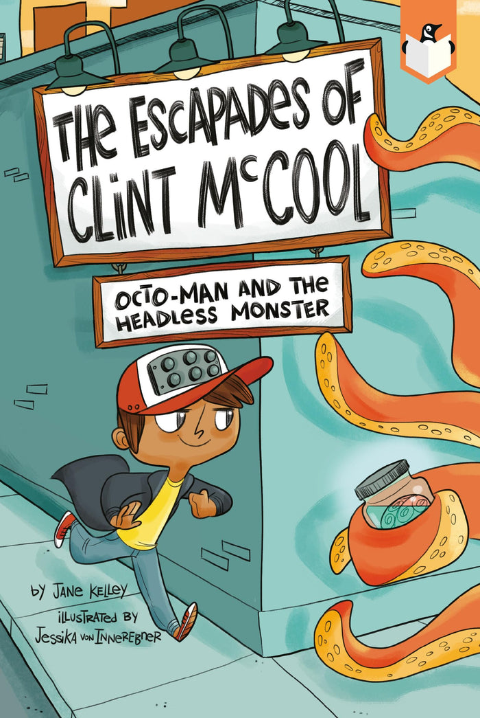 Octo-Man and the Headless Monster #1 (The Escapades of Clint McCool) by Jane Kelley - Paperback cover