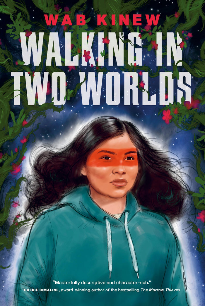 Walking in Two Worlds (The Floraverse) by Wab Kinew - Hardcover cover