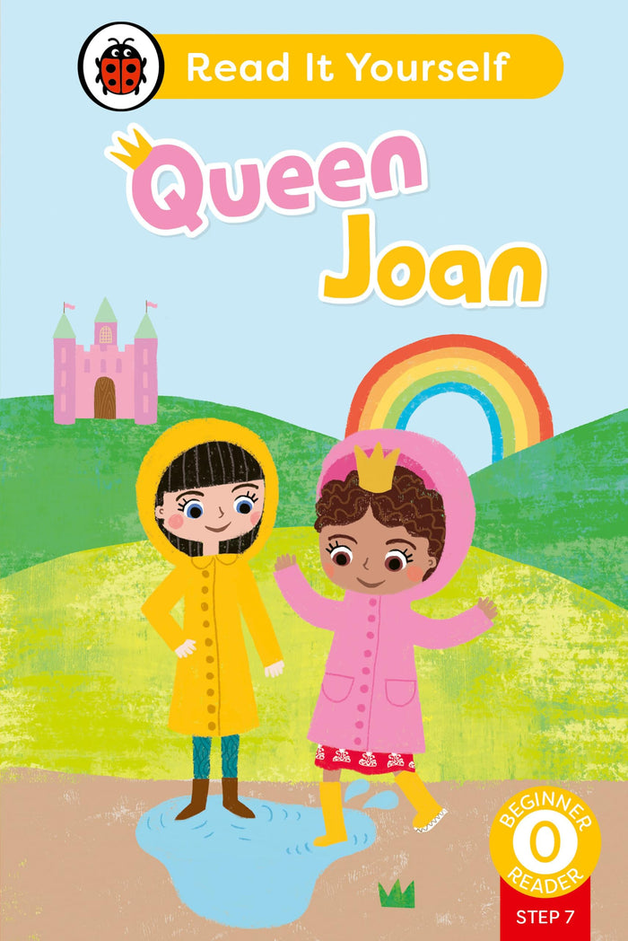 Queen Joan (Phonics Step 7): Read It Yourself - Level 0 Beginner Reader (Ladybird) by Ladybird - Hardcover cover