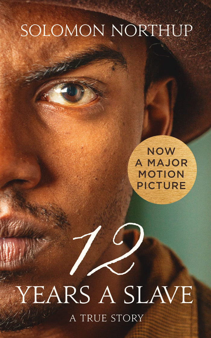 Twelve Years a Slave: A True Story (Collins Classics) by Solomon Northup - Paperback cover